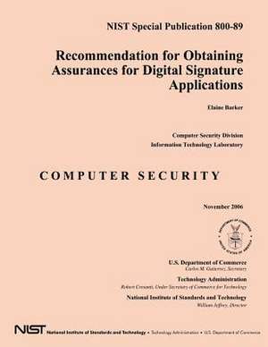 Recommendation for Obtaining Assurances for Digital Signature Applications de U. S. Depar Tment of Commerce