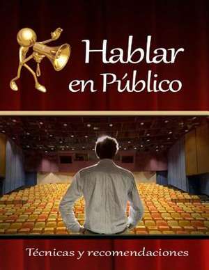 Hablar En Publico de Inhar Eastmoon