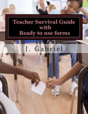 Teacher Survival Guide de J. Gabriel