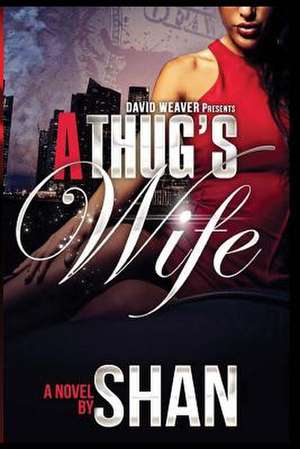 A Thug's Wife de David Weber