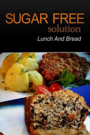 Sugar-Free Solution - Lunch and Bread de Sugar-Free Solution 2. Pack Books