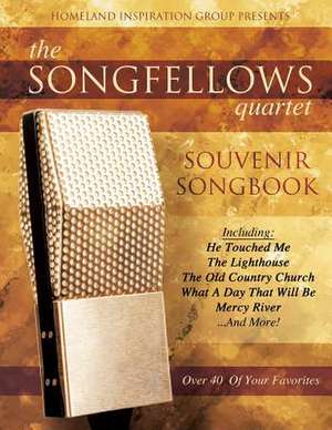 The Songfellows Quartet de Robert J. Jones