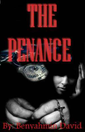 The Penance de Benyahmin C. T. David