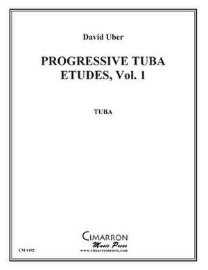 Progressive Tuba Etudes, Vol. 1 de Uber David