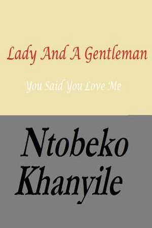 Lady and a Gentleman de Ntobeko Khanyile