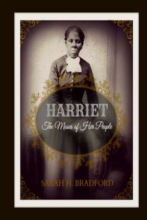 Harriet de Sarah H. Bradford