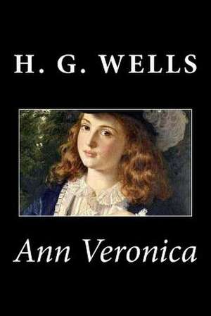 Ann Veronica de H. G. Wells