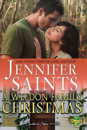 A Weldon Family Christmas de Jennifer Saints