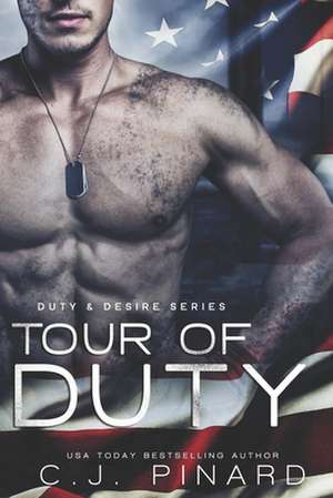 Tour of Duty de C. J. Pinard