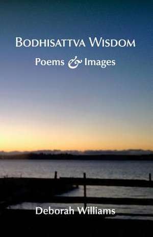 Bodhisattva Wisdom de Deborah Williams