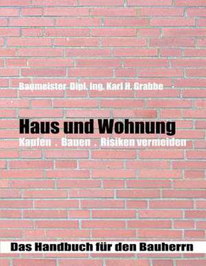 Haus Und Wohnung de Karl H. Grabbe