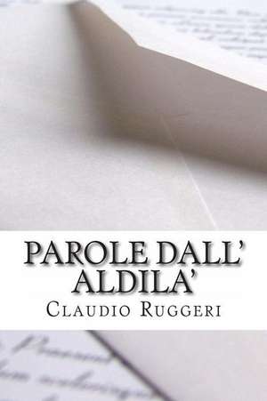 Parole Dall'aldila' de Claudio Ruggeri