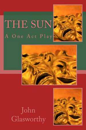 The Sun de John Glasworthy