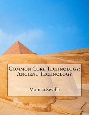 Common Core Technology de Monica Sevilla