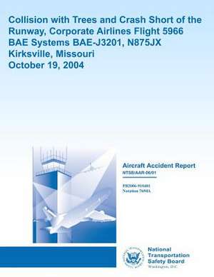 Aviation Accident Report de National Transportation Safety Board