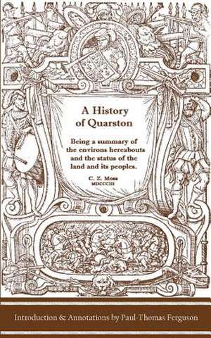 A History of Quarston de Paul-Thomas Ferguson