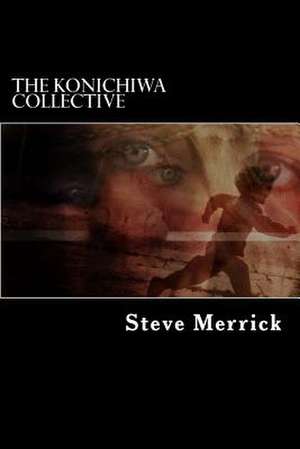 The Konichiwa Collective de MR Steven G. Merrick