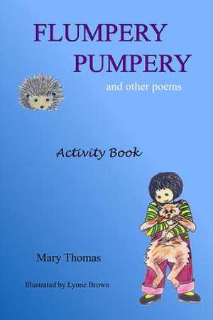 Flumpery Pumpery de Mary Thomas