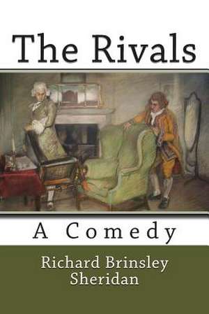 The Rivals de Richard Brinsley Sheridan