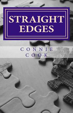 Straight Edges de Connie Cook