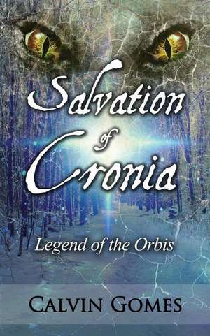 Salvation of Cronia de MR Calvin N. Gomes