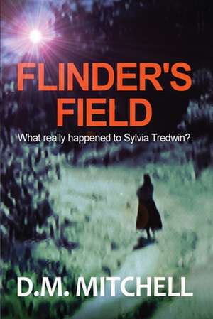 Flinder's Field de MR D. M. Mitchell