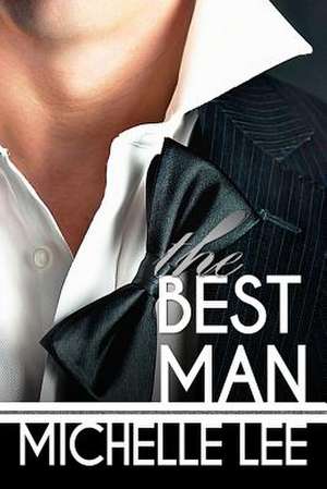 The Best Man de Michelle Lee