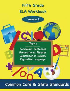 Fifth Grade Ela Volume 2 de Todd DeLuca