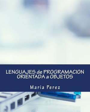 Lenguajes de Programacion Orientada a Objetos de Maria Perez