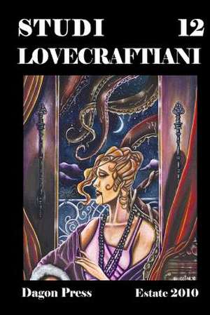 Studi Lovecraftiani N. 12 de Dagon Press