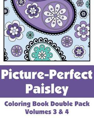 Picture-Perfect Paisley Coloring Book Double Pack (Volumes 3 & 4) de Various