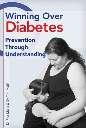 Winning Over Diabetes de Dr Rita Malik