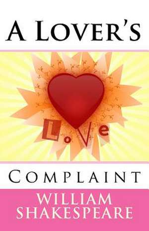 A Lover's Complaint de William Shakespeare