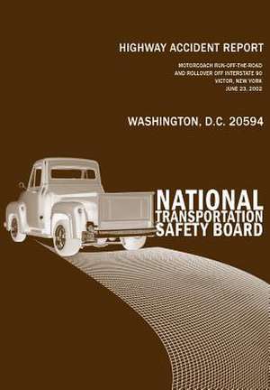 Highway Accident Report de National Transportation Safety Board