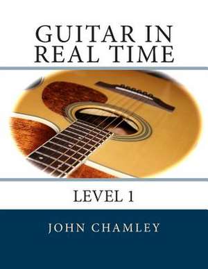 Guitar in Real Time de John Chamley