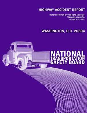 Highway Accident Report de National Transportation Safety Board
