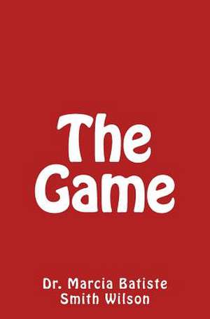 The Game de Wilson, Marcia Batiste Smith