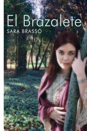 El Brazalete de Sara Brasso