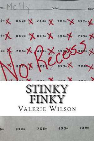 Stinky Finky de Mrs Valerie H. Wilson