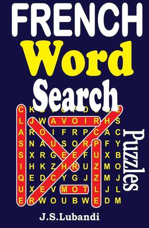 French Word Search Puzzles de J. S. Lubandi