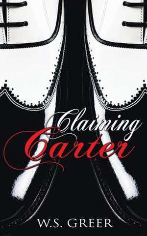 Claiming Carter de W. S. Greer