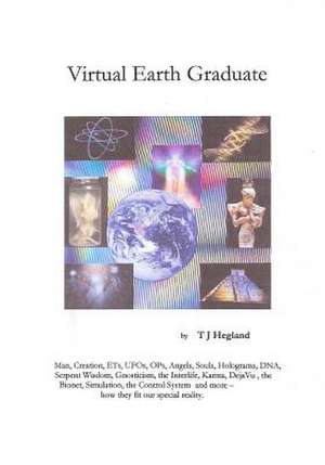 Virtual Earth Graduate de Tj Hegland