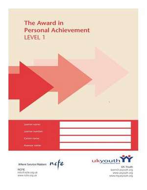 Award in Personal Achievement Workbook Level 1 de Uk Youth