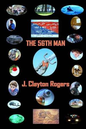 The 56th Man de MR J. Clayton Rogers