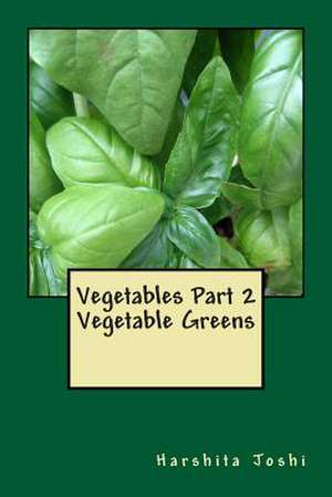 Vegetables Part 2 de Harshita Joshi