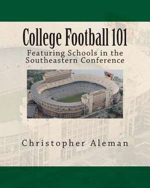 College Football 101 de Christopher Aleman