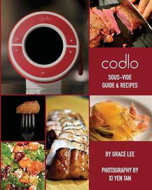 Codlo Sous-Vide Guide & Recipes de Grace Lee