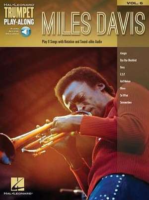 Miles Davis: Trumpet Play-Along Volume 6 de Miles Davis