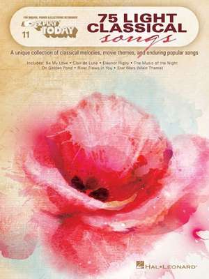 75 Light Classical Songs: E-Z Play Today #11 de Hal Leonard Corp