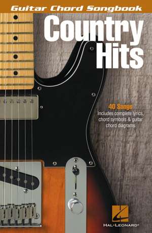 Country Hits - Guitar Chord Songbook: G-C-D-Em de Hal Leonard